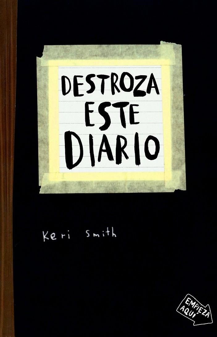 Destroza este diario | 9788449327506 | Smith, Keri | Librería Castillón - Comprar libros online Aragón, Barbastro