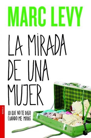 mirada de una mujer, La - Booket | 9788408013662 | Levy, Marc | Librería Castillón - Comprar libros online Aragón, Barbastro