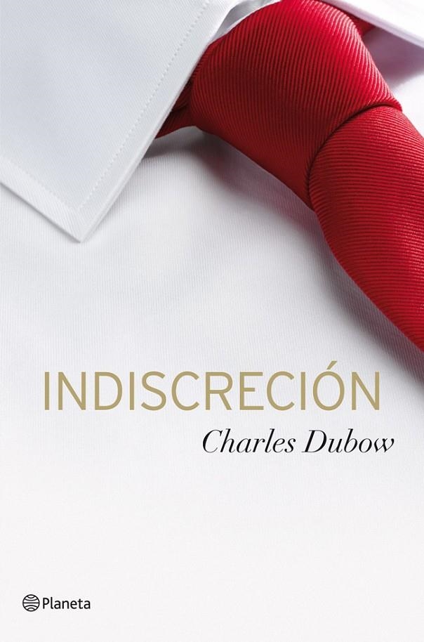 Indiscreción | 9788408030942 | Dubow, Charles | Librería Castillón - Comprar libros online Aragón, Barbastro
