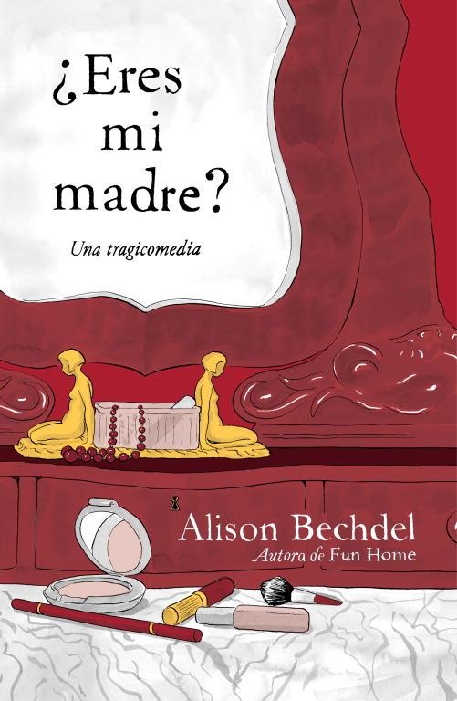 Eres mi madre? | 9788439726050 | BECHDEL, ALISON | Librería Castillón - Comprar libros online Aragón, Barbastro