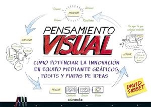 Pensamiento visual | 9788415431299 | Sibbet, David | Librería Castillón - Comprar libros online Aragón, Barbastro