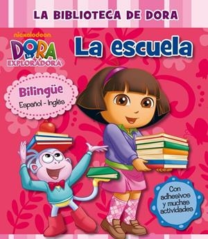 La escuela (La biblioteca de Dora la exploradora) | 9788448833640 | Nickelodeon, | Librería Castillón - Comprar libros online Aragón, Barbastro