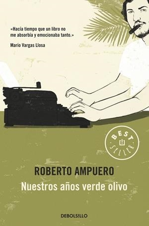 Nuestros años verde olivo | 9789563250923 | Roberto Ampuero | Librería Castillón - Comprar libros online Aragón, Barbastro