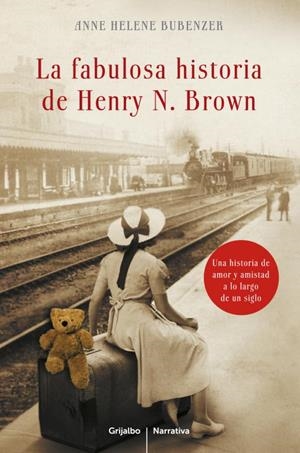 fabulosa historia de Henry N.Brown, La | 9788425348471 | BUBENZER, ANNE HELENE | Librería Castillón - Comprar libros online Aragón, Barbastro