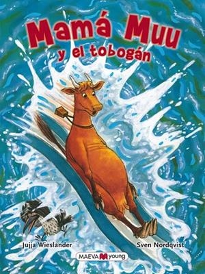 MAMA MUU Y EL TOBOGAN | 9788415120919 | WIESLANDER, JUJJA; NORDQVIST, SVEN | Librería Castillón - Comprar libros online Aragón, Barbastro