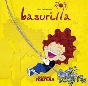 Basurilla | 9788494020223 | Aranburu Santamaría, Gorka | Librería Castillón - Comprar libros online Aragón, Barbastro
