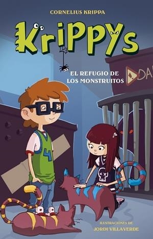 KRIPPYS 4. EL REFUGIO DE LOS MONSTRUITOS | 9788484419501 | KRIPPA, CORNELIUS | Librería Castillón - Comprar libros online Aragón, Barbastro