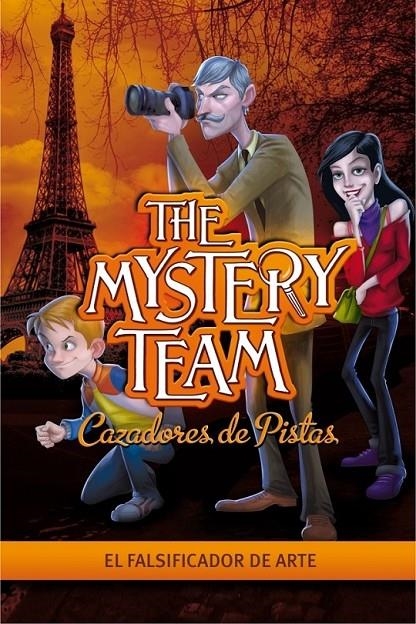 FALSIFICADOR DE ARTE, EL - THE MYSTERY TEAM | 9788415580119 | AUTORES VARIOS | Librería Castillón - Comprar libros online Aragón, Barbastro