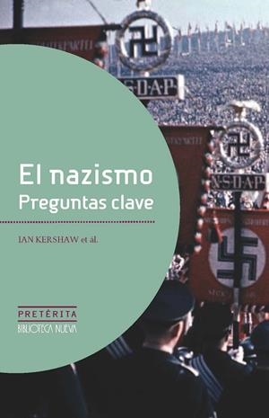 NAZISMO, PREGUNTAS CLAVE, EL | 9788499404820 | KERSHAW, IAN | Librería Castillón - Comprar libros online Aragón, Barbastro