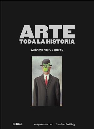 ARTE TODA LA HISTORIA | 9788415317043 | FARTHING, STEPHEN | Librería Castillón - Comprar libros online Aragón, Barbastro