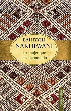MUJER QUE LEÍA DEMASIADO, LA | 9788420609805 | NAKHJAVANI, BAHIYYIH | Librería Castillón - Comprar libros online Aragón, Barbastro
