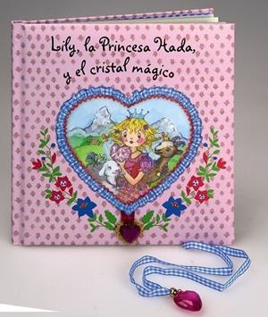 LILY, LA PRINCESA HADA, Y EL CRISTAL MÁGICO | 9788421687826 | Finsterbusch, Monika | Librería Castillón - Comprar libros online Aragón, Barbastro