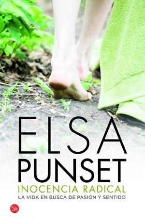 INOCENCIA RADICAL - TAPA DURA 2012 | 9788466326575 | PUNSET, ELSA | Librería Castillón - Comprar libros online Aragón, Barbastro