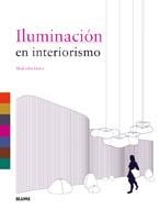 ILUMINACIÓN EN INTERIORISMO | 9788498016208 | INNES, MALCOLM | Librería Castillón - Comprar libros online Aragón, Barbastro