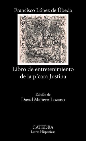 LIBRO DE ENTRETENIMIENTO DE LA PÍCARA JUSTINA - LH | 9788437630373 | LÓPEZ DE ÚBEDA, FRANCISCO | Librería Castillón - Comprar libros online Aragón, Barbastro