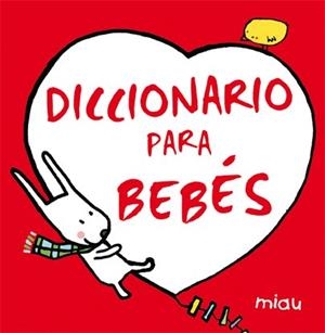 DICCIONARIO DE BEBES | 9788415116356 | BRAMI/JAJOUL | Librería Castillón - Comprar libros online Aragón, Barbastro