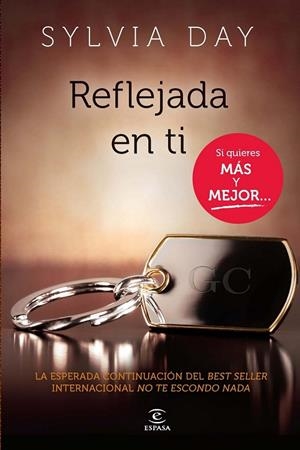 REFLEJADA EN TÍ - NO TE ESCONDO NADA 2 | 9788467009743 | DAY, SYLVIA | Librería Castillón - Comprar libros online Aragón, Barbastro