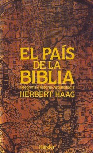 El país de la Biblia | 9788425417641 | Haag, Herbert | Librería Castillón - Comprar libros online Aragón, Barbastro