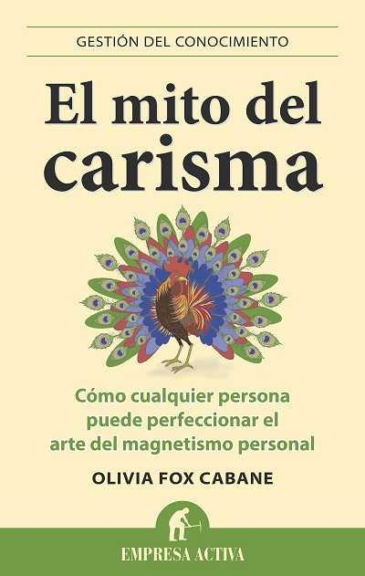 MITO DEL CARISMA, EL | 9788492452972 | FOX CABANE, OLIVIA | Librería Castillón - Comprar libros online Aragón, Barbastro