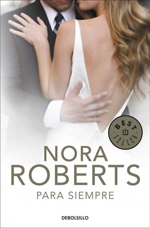 PARA SIEMPRE | 9788499898780 | Nora Roberts | Librería Castillón - Comprar libros online Aragón, Barbastro