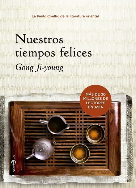 NUESTROS TIEMPOS FELICES | 9788499702100 | JI-YOUNG, GONG | Librería Castillón - Comprar libros online Aragón, Barbastro