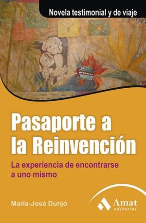 PASAPORTE A LA REINVENCIÓN | 9788497354288 | DUNJÓ, MARÍA JOSÉ | Librería Castillón - Comprar libros online Aragón, Barbastro