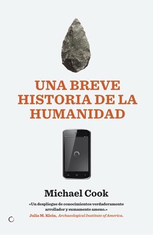 UNA HISTORIA BREVE DE LA HUMANIDAD | 9788495348326 | COOK, MICHAEL | Librería Castillón - Comprar libros online Aragón, Barbastro