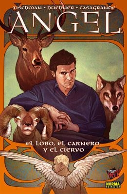 ANGEL 3 : EL LOBO, EL CARNERO Y EL CIERVO | 9788467909319 | TISCHMAN, DAVID; HUEHNER, MARIA; CASAGRANDE, ELENA | Librería Castillón - Comprar libros online Aragón, Barbastro