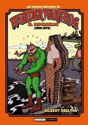 MEJORES HISTORIAS DE WONDER WART-HOG 3, LAS | 9788478339891 | SHELTON, GILBERT | Librería Castillón - Comprar libros online Aragón, Barbastro