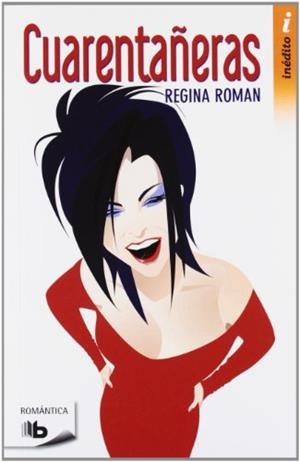 CUARENTAÑERAS | 9788498727302 | ROMÁN GÓMEZ, REGINA | Librería Castillón - Comprar libros online Aragón, Barbastro