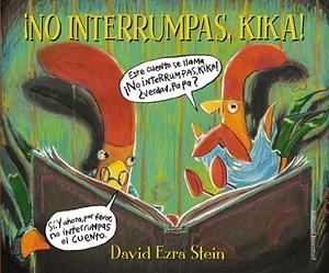 NO INTERRUMPAS KIKA! | 9788426139290 | STEIN, DAVID EZRA | Librería Castillón - Comprar libros online Aragón, Barbastro