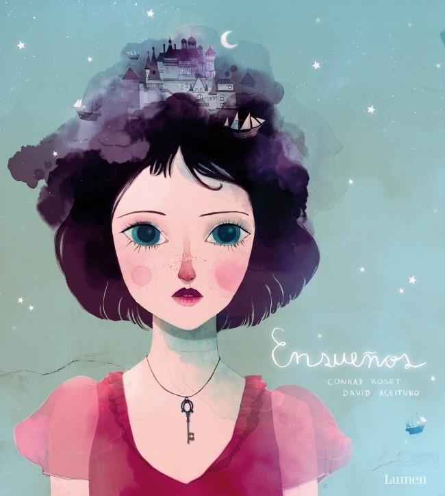 ENSUEÑOS | 9788448833800 | Conrad Roset David Aceituno | Librería Castillón - Comprar libros online Aragón, Barbastro