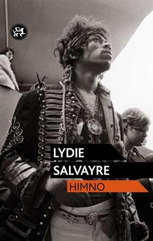 HIMNO | 9788415325499 | SALVAYRE, LYDIE | Librería Castillón - Comprar libros online Aragón, Barbastro