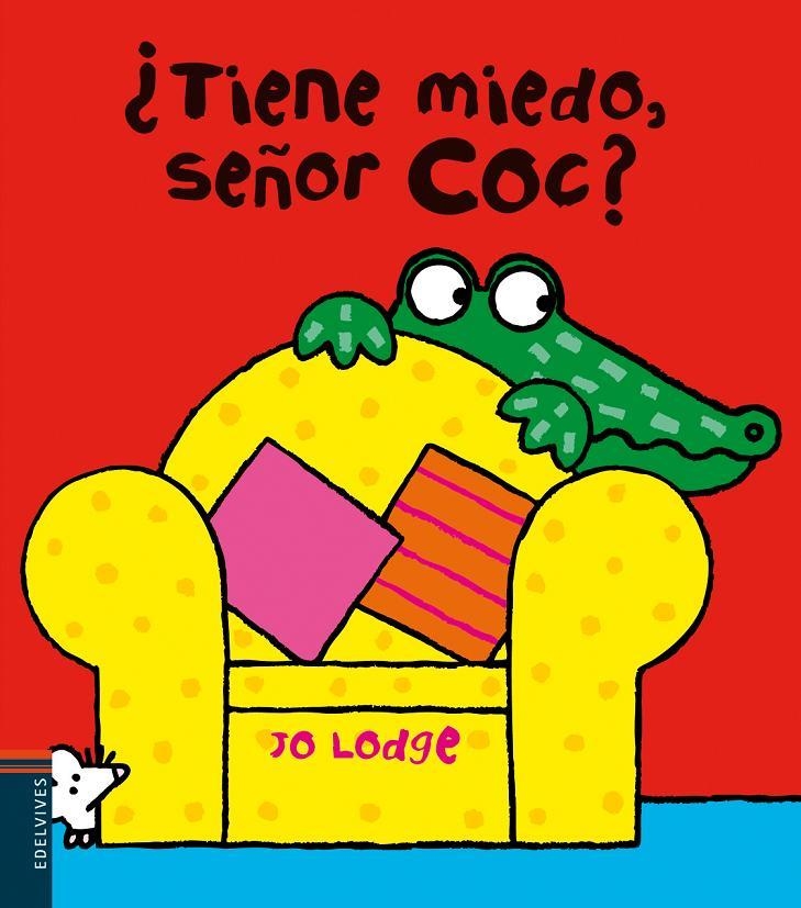 TIENE MIEDO SEÑOS COC? | 9788426381552 | LODGE, JO | Librería Castillón - Comprar libros online Aragón, Barbastro