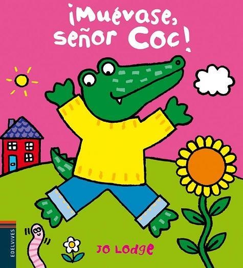 MUEVASE SEÑOR COC | 9788426381569 | LODGE, JO | Librería Castillón - Comprar libros online Aragón, Barbastro
