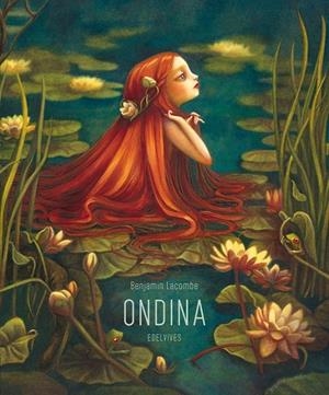 ONDINA | 9788426386144 | LACOMBE, BENJAMIN | Librería Castillón - Comprar libros online Aragón, Barbastro