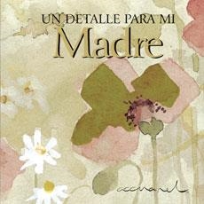 UN PEQUEÑO DETALLE PARA MI MADRE | 9788468704791 | Exley, Helen | Librería Castillón - Comprar libros online Aragón, Barbastro