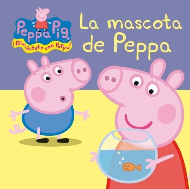 MASCOTA DE PEPPA, LA - PEPPA PIG | 9788448834852 | Hasbro  eOne | Librería Castillón - Comprar libros online Aragón, Barbastro