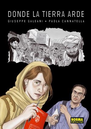 DONDE LA TIERRA ARDE | 9788467909517 | GALLEANI, GIUSSEPPE; CANNATELLA, PAOLA | Librería Castillón - Comprar libros online Aragón, Barbastro