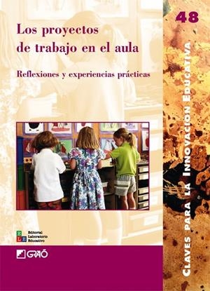 PROYECTOS DE TRABAJO EN EL AULA, LOS | 9788478277148 | ALGAS, PILAR | Librería Castillón - Comprar libros online Aragón, Barbastro