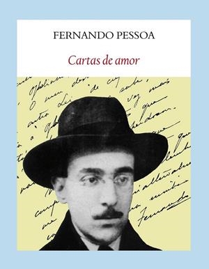 CARTAS DE AMOR | 9788494029363 | PESSOA, FERNANDO | Librería Castillón - Comprar libros online Aragón, Barbastro