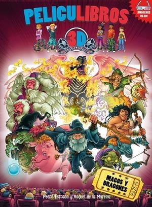 MAGOS Y DRAGONES PELICULIBROS 3 | 9788492939671 | ESTRADA, PEDRO; MORENA, RAQUEL DE LA | Librería Castillón - Comprar libros online Aragón, Barbastro