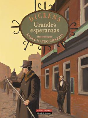 GRANDES ESPERANZAS | 9788415472445 | DICKENS, CHARLES; CHARRIS, ANGEL MATEO | Librería Castillón - Comprar libros online Aragón, Barbastro
