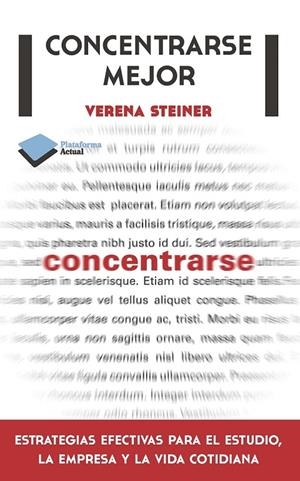 CONCENTRARSE MEJOR | 9788415577508 | STEINER, VERENA | Librería Castillón - Comprar libros online Aragón, Barbastro