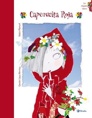 CAPERUCITA ROJA | 9788421688366 | LÓPEZ NARVÁEZ, CONCHA | Librería Castillón - Comprar libros online Aragón, Barbastro