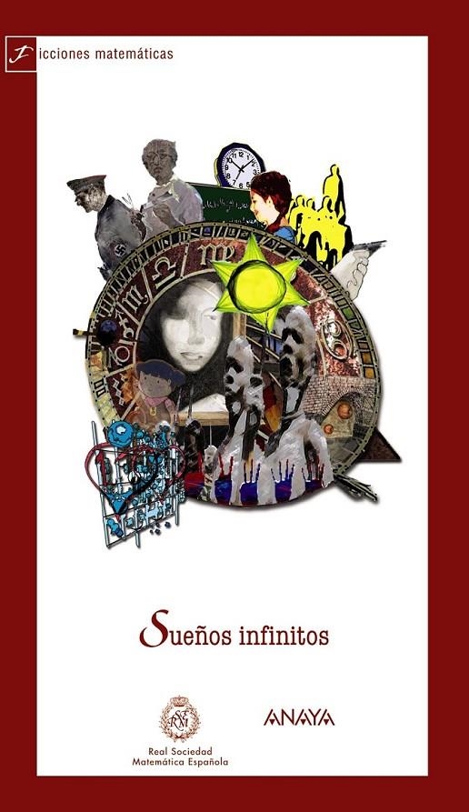 SUEÑOS INFINITOS | 9788467831740 | REAL SOCIEDAD MATEMÁTICA ESPAÑOLA | Librería Castillón - Comprar libros online Aragón, Barbastro