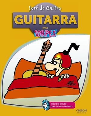 GUITARRA - TORPES | 9788441532304 | DE CASTRO, JOSÉ | Librería Castillón - Comprar libros online Aragón, Barbastro