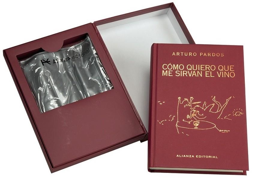 CÓMO QUIERO QUE ME SIRVAN EL VINO | 9788420609478 | PARDOS, ARTURO | Librería Castillón - Comprar libros online Aragón, Barbastro