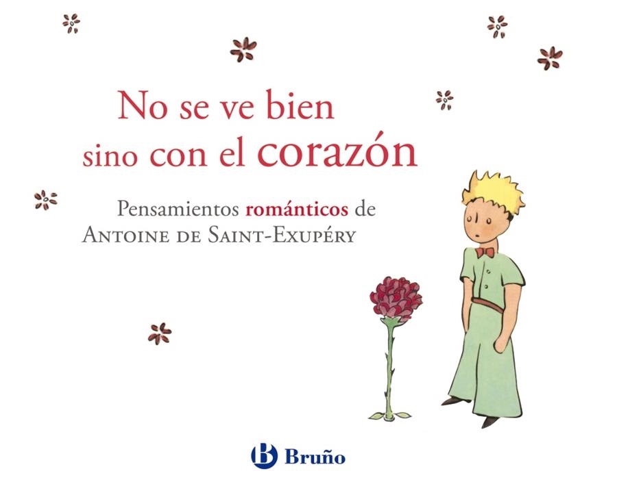 NO SE VE BIEN SINO CON EL CORAZÓN | 9788421688250 | DE SAINT-EXUPÉRY, ANTOINE | Librería Castillón - Comprar libros online Aragón, Barbastro
