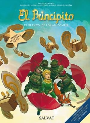 PRINCIPITO 7, EL : EL PLANETA DE LOS AMICOMPIS | 9788421688175 | Héloïse Cappoccia | Librería Castillón - Comprar libros online Aragón, Barbastro